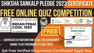 Shiksha Sankalp Pledge with Certificate 2023 | Online Quiz Competition | Free Government Certificate