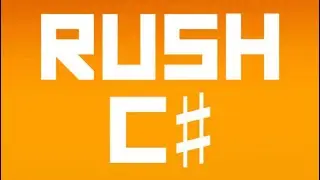 RUSH C# playable