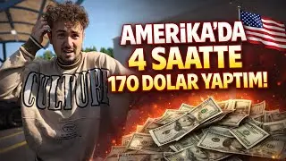 Amerika’da 5 Saatte 170$ Kazandım! | Amerika İş Vlog