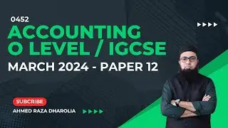 O Level / IGCSE Accounting 0452 - March 2024 Paper 12 | Hindi/Urdu