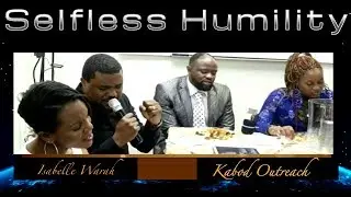 Selfless Humility | Isabelle Warah