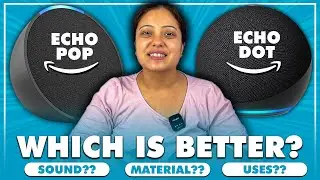 Amazon Echo Pop vs Echo Dot (5th Gen) | Which should you buy?