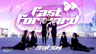 [KPOP IN PUBLIC] JEON SOMI (전소미) - ‘FAST FORWARD’ Dance Cover by NATANA | Melbourne, Australia