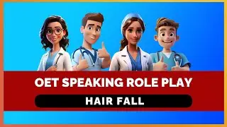 OET SPEAKING ROLEPLAY - HAIR FALL | MIHIRAA