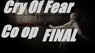 MISSION COMPLETE - Cry Of Fear CO OP - Final