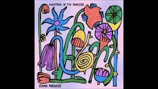 China Paradise - 'Phantoms of the Paradise' EP