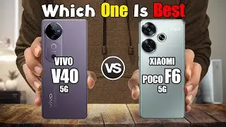 VIVO V40 vs XIAOMI POCO F6