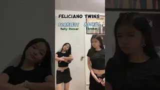 Belly Dancer or Tiktoker? | Scarlelett Astrid Feliciano | Feliciano Twins 