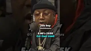 E-40’s $85K CAR Cost Limit | 