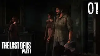 The Last of Us Part 1 PC - Gameplay Walkthrough Part 1