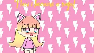 How I Became A Royal / Gacha life story