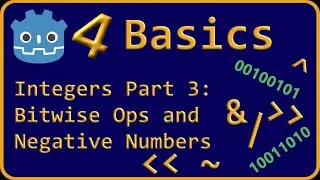 Godot 4 Basics: Integers Part 3 - Bitwise bits and pieces
