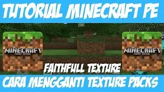 Cara Mengganti Texture Packs Di Minecraft pe