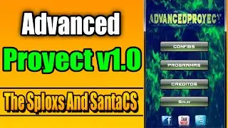 ★Advanced Proyect v1.0★ || ✔All sXe v15.7 - ALL FIX✔ ||