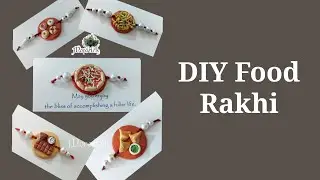DIY Food Rakhi | Miniature Food | Clay Art #diy #rakhi #miniature