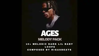 [FREE] (10+) Lil Baby Dark Melodic Loop Kit - 