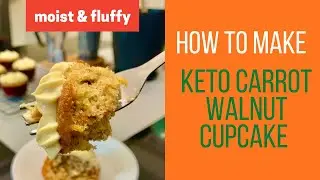 Moist Keto Carrot Walnut Cupcake
