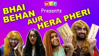 BHAI BEHAN AUR HERA PHERI - Rakshabandhan Special| Gulshan Ailsinghani | Alka Ailsinghani | Vishal