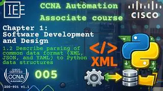 CCNA Automation (200-901 CCNAAUTO) | DevNet Associate | 005 Parse XML with Python
