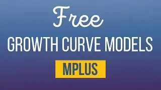 Free Growth Curve Model in Mplus