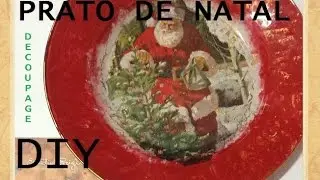 Prato de Natal em Decoupage, como fazer? - DIY - Estúdio Brigit