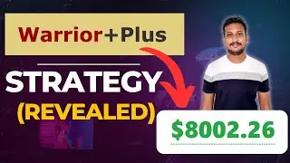 How I Made 💸 $8002.26 Using These 3 SIMPLE STEPS With Warriorplus Affiliate Marketing (Revealed) ✨