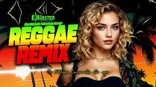 ⚡️REGGAE ATUALIZADO⚡️SEQUENCIA REGGAE REMIX (Só As Tops da Galera)