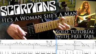 Scorpions - He`s A Woman She`s A Man guitar solo lesson (with tablatures and backing tracks)