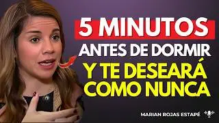 Repeat THIS before going to sleep and he will call you within 72 hours | Marian Rojas Estapé