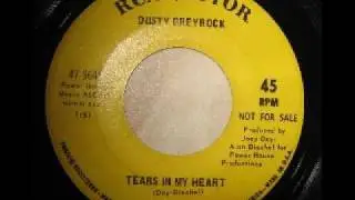 Dusty Greyrock - Tears in my heart