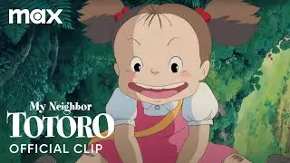 Mei Meets Totoro | My Neighbor Totoro | Max Family