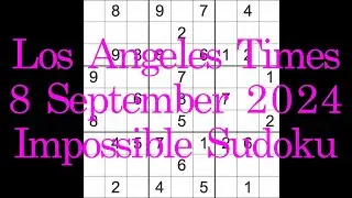 Sudoku solution – Los Angeles Times 8 September 2024 Impossible Sudoku