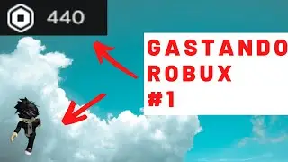 GASTANDO ROBUX #1 (440 ROBUX)