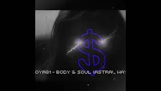Body & Soul (EBM - INDUSTRIAL)