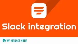 Integrate Slack with WP Fluent Form WordPress Form Builder Plugin