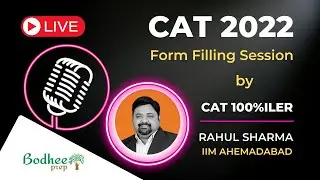 CAT 2022 Registration: How to fill CAT form? | CAT 2022 Form Filling Session by 3 time CAT 100%tiler