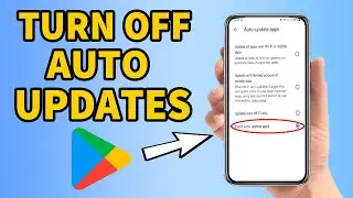 How to turn off Google Play Store auto updates on Android