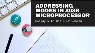 Addressing Modes in 8086 Assembly Language with examples