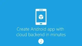 Create android app with cloud backend (Part 2: Table Permissions and OAuth)