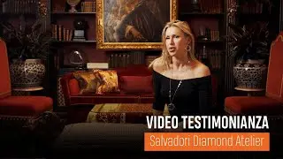 Marzia Pendin di Salvadori Diamond Atelier | Video testimonianza