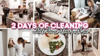 2 DAYS OF CLEANING // Whole House Clean With Me