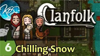 Clanfolk 6 - DEEPEST WINTER / Unlock the KoS Clan!!! - Let's Play