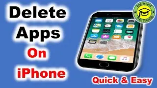How to delete Apps On iPhone [Quick & Easy]