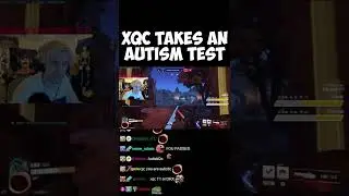 xQc takes an autism test