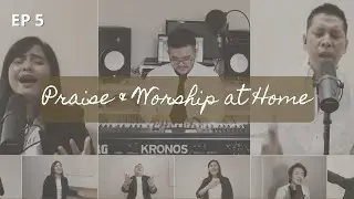 PRAISE & WORSHIP AT HOME - 5