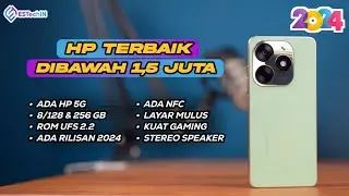 7 REKOMENDASI HP DIBAWAH 1,5 JUTAAN TERBAIK AWAL TAHUN 2024 SPEK GAHAR