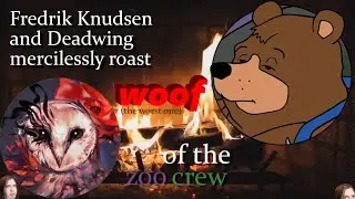 Fredrik Knudsen and I Roast Woof's 