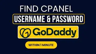 How To Find Cpanel Username And Password In Godaddy 2024