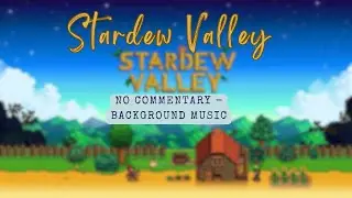 STARDEW VALLEY - NO COMMENTARY // DAY 5