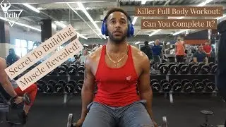 Killer Muscle Building Full Body Workout | Can You Complete It?